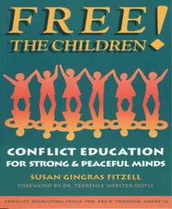 Free The Children, Conflict Education for Strong and Peaceful Minds